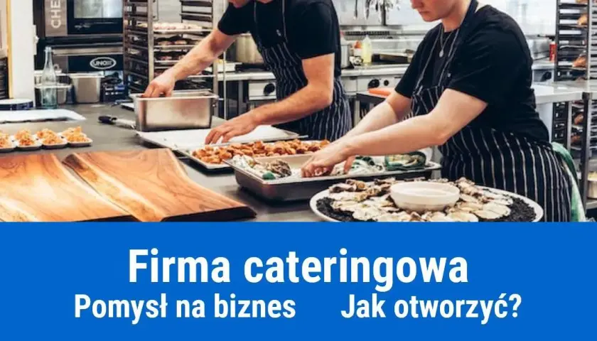 Jak otworzyć catering w domu i uniknąć najczęstszych błędów